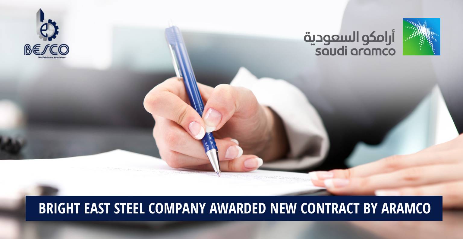 Bright East Steel Company has signed a new contract with Saudi Aramco